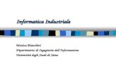 Informatica Industriale Monica Bianchini Dipartimento di Ingegneria dellInformazione Universit  degli Studi di Siena