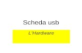 Scheda usb LHardware. 5 ingressi digitali (0=massa, 1=aperto) (tasto di test disponibile sulla scheda); - 2 ingressi analogici - 8 uscite digitali open
