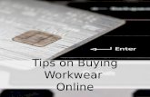 Tips in Buying Workwear Online