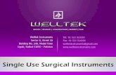 Welltek single use surgical instruments