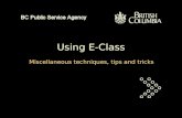 Using E-Class Miscellaneous techniques, tips and tricks