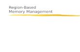 Region-Based  Memory Management