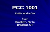 PCC 1001 THEN and NOW From Brooklyn, NY to Brooklyn, NY to Branford, CT