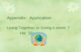 1 Appendix: Application Living Together or Going it alone ï¼ He Shuxun