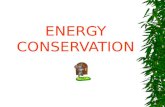 ENERGY CONSERVATION. Types of Energy ï‚­ Energy can be broadly divided into two categories- ï‚­ Renewable Energy ï‚­ Non Renewable Energy