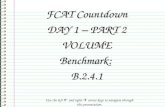 FCAT Countdown DAY 1 â€“ PART 2 VOLUMEBenchmark:B.2.4.1 Use the left ïƒ and right ïƒ  arrow keys to navigate through this presentation