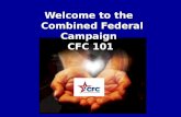 Welcome to the   Combined Federal Campaign  CFC 101