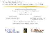 â€œThis Old Digital Cityâ€‌ Virtual Historical Cedar Rapids, Iowa, circa 1900