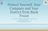Protect Yourself, Your Company and Your District from Bank Fraud
