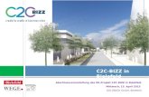Abschlussveranstaltung des EU-Projekt C2C-BIZZ in Bielefeld Mittwoch, 15. April 2015 GOLDBECK GmbH, Bielefeld C2C-BIZZ in Bielefeld
