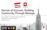 Secrets of Success: Building Community Through Meetups