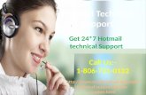 To get rid  of your problems via hotmail technical support  number 1 806-731-0132  for usa & canada 