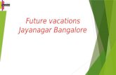 Future vacations jayanagar Bangalore Reviews