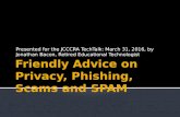 Friendly Advice on Privacy, Phishing, Scams and SPAM