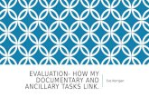 Evaluation  how my documentary and ancillary tasks link new
