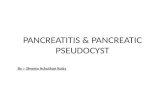 Pancreatitis & pancreatic pseudocyst