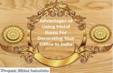 Advantages of Using Metal Items For Decorating Your Office in India
