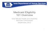Medicaid Eligibility 101 Overview 2019-05-08¢  Other Eligibility Information ¢â‚¬¢ Medicaid, Medical Assistance