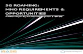 OPPORTUNITIES MNO REQUIREMENTS & 5G ROAMING · PDF file leading market intelligence and publications on Wholesale Roaming, IoT Roaming, 5G Roaming, IPX and Analytics & Fraud in Roaming.
