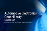 Automotive Electronics Council Automotive Electronics Council 2017 Chair Report HISTORY, STATE OF THE AEC AND CHALLENGES AHEAD Welcome to the 19th Automotive Electronics Council Reliability