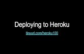 Deploying to Heroku · PDF file Heroku Another popular hosting provider Lets us host and run node apps (and apps written in other languages too!) Lets us run commands (e.g., install