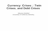 Currency Crises Twin Crises and Debt Crises