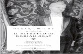 IL RITRATTO DI DORIAN GRAY DELUXE - Rizzoli Libri · PDF file Il ritratto di Dorian Gray 7 Prefazione* artista è il creatore di cose belle. Rivelare l’arte e celare l’artista