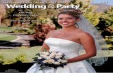 Wedding & Party  · PDF file

2 • Wedding & Party Magazine • 2003-2004 • San Joaquin Valley Edition  . It’s Your Day. Your Wedding Day. Your wedding day is