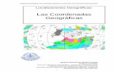 Las Coordenadas Geográficas · PDF file 2008. 4. 7. · Localizaciones Geográficas. Las Coordenadas Geográficas y la Proyección UTM. (Universal Transversa Mercator) - 5 - 2.1.1