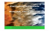 Daily Devotionals Behold, He Cometh
