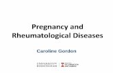 Pregnancy and Rheumatological Diseases