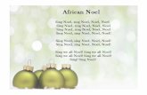 Loudoun County Public Schools · PDF file African Noel Noel Noel Noel Noel! Noel! Noel! Sing Noel, sing Noel, Sing Noel, sing Noel, Sing Noel, sing Noel, Sing Noel , sing Noel, Sing