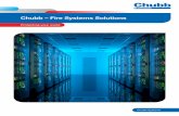 Chubb – Fire Systems Solutions Chubb - Fir · PDF file Chubb support solutions Chubb can deliver unified platforms and provide the following support services: Services and Maintenance
