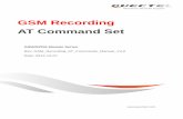 GSM Recording AT Command Set - Quectel Wireless ... GSM Recording AT Command Set GSM/GPRS Module Series Rev. GSM_Recording_AT_Commands_Manual_V3.0 Date: 2012-12-07 GSM/GPRS Module
