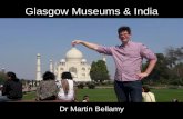 Glasgow Museums & India - uk.icom.museum · PDF file Riverside Museum Glasgow Museums Resource Centre Riverside Museum Riverside Museum Riverside Museum Board Room GMRC Subject Introductions