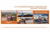COMMUNICATION MATTERS · PDF fileCOMMUNICATION MATTERS Spring 2016 Volume 6 Issue 1 Department of Communication Studies at UNC Charlotte EZine