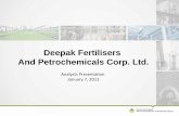 Deepak Fertilisers And Petrochemicals Corp. Ltd. Meet/100645_20110207.pdf Primary Raw Materials • Natural Gas –Sufficient Availability through multiple sources including, ONGC,