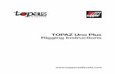 016 Topaz Uno Plus Rigging Instructions - Topper Sailboats · PDF file TOPAZ Uno Plus RIGGING INSTRUCTIONS CONTENTS 2. Introduction 2. Manufacturers Details 3. Maintenance 4-5. Mast