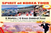 SPIRIT of KOREA TOUR · PDF file 2016-12-01 · KJ International Tours P.O. Box 22040, Honolulu, HI 96823 Spirit of Korea Tour Seoul / North & South Jeollah Province DAY Location &