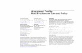 Augmented Reality: Hard Problems of Law and Policy · PDF file HCI): Artificial, augmented, and virtual realities. K.5.0—Legal aspects of computing: General. Introduction Although