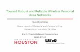 Toward Robust and Reliable Wireless Personal Area Zheng Defense.pdf Toward Robust and Reliable Wireless Personal Area Networks Guanbo Zheng Department of Electrical and Computer Eng.