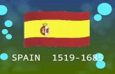 SPAIN 1519-1685