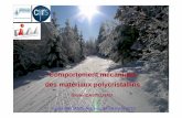 Comportement mécanique des matériaux des matériaux ... · PDF fileComportement mécanique des matériaux des matériaux polycristallins polycristallins Ecole MECANO, Autrans, 14-19