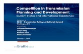 Competition in Transmission Planning and - The Brattle Group
