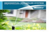 RESIDENTIAL SPRINKLER SYSTEM · PDF file RESIDENTIAL SPRINKLER SYSTEM Design Guide RESIDENTIAL SPRINKLER SYSTEM Design Guide 5 SPRINKLER SYSTEM CAPACITY WORKING bar PRESSURE kPa 1.7