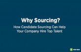 Why Sourcing? How Candidate Sourcing Can Help Your Company Hire Top Talent
