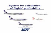 System for calculation of flights’ 8 stycznia 2001 r. 3 System for calculation of flights’ profitability Due to realization of this project we would like to: • Calculate of flights’