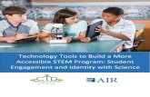 Technology Tools to Build a More Accessible STEM Program ... . StudentEngagement... · PDF file Universal Design for Learning (UDL) to create STEM programs that are more accessible
