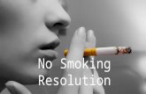No Smoking Resolution ( Quit Smoking)