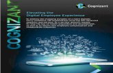 Elevating the Digital Employee Experience - Cognizant · PDF file Elevating the Digital Employee Experience To address the changing dynamic of a more digitally savvy workforce, HR